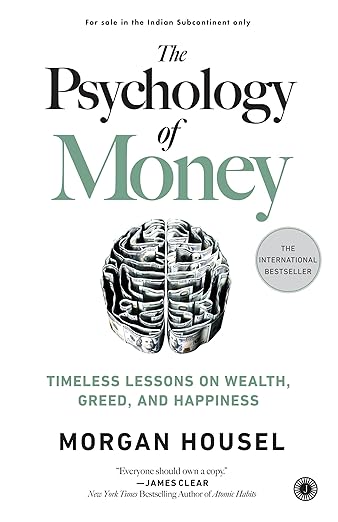 The Psychology of Money by Morgan Housel
